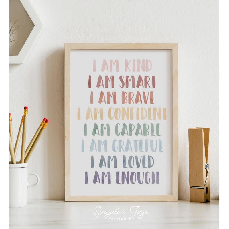 I Am A Kind Brave Smart Confident Capable Grateful Loved Enough