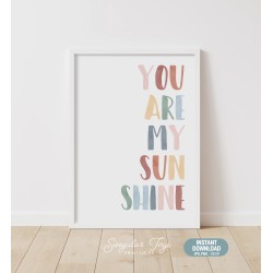 You Are My Sunshine Print